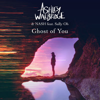 Ashley Wallbridge - Ghost of You
