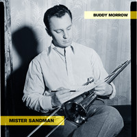 Buddy Morrow - Mister Sandman