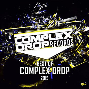 Various Artists - Best Of Complex Drop 2015 (Explicit)