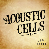 Jon Cells - Acoustic Cells