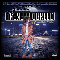 Aladdin - Different Breed (Explicit)