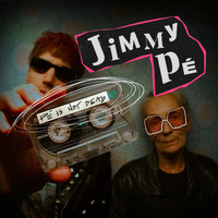 Jimmy Pé - Pé is Not Dead