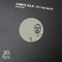 James Silk - To The Beat EP