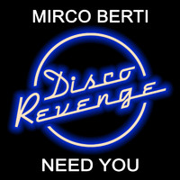 Mirco Berti - Need You