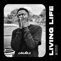 Jamaika - Living Life