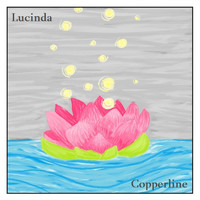Copperline - Lucinda