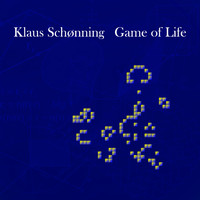 KLAUS SCHØNNING - Game of Life