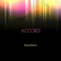 Raissa Oliveira - Accord