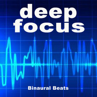 Binaural Beats - Deep Focus (Binaural Tones for Focus)