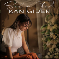 Selen Tek - Kan Gider