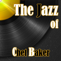 Chet Baker - The Jazz of Chet Baker
