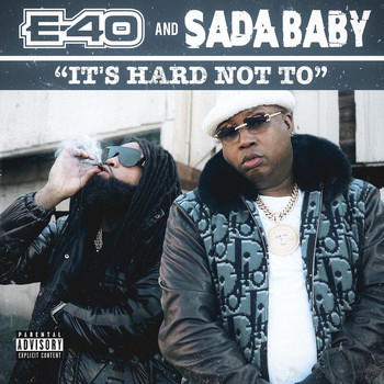 E-40 - It's Hard Not To (Explicit)