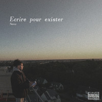 Nevo - Écrire pour exister (Explicit)