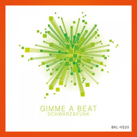 Schwarz & Funk - Gimme a Beat (Adult Mix [Explicit])