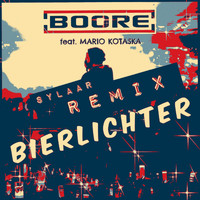 Boore feat. Mario Kotaska - Bierlichter (Sylaar Remix)