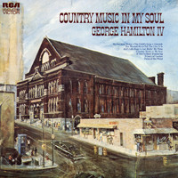 George Hamilton IV - Country Music in My Soul
