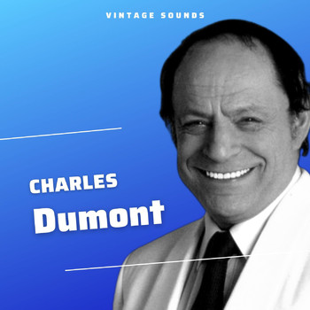 Charles Dumont - Charles Dumont - Vintage Sounds
