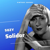 Suzy Solidor - Suzy Solidor - Vintage Sounds