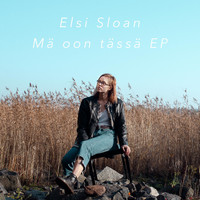 Elsi Sloan - Mä oon tässä EP_