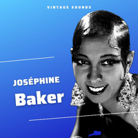 Joséphine Baker - Joséphine Baker - Vintage Sounds