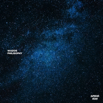 Wados - Philisophy