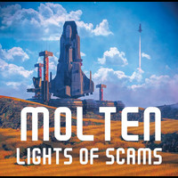 Molten - Lights Of Scams