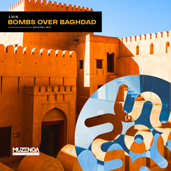 LUIA - Bombs Over Baghdad