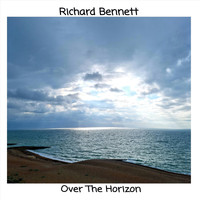 Richard Bennett - Over the Horizon