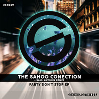 The Sahoo Conection - Party Don´t Stop EP