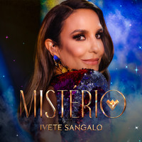 Ivete Sangalo - MISTÉRIO