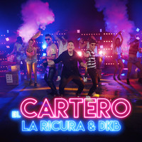 La Ricura & DKB - El Cartero
