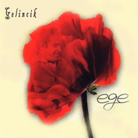Ege - Gelincik