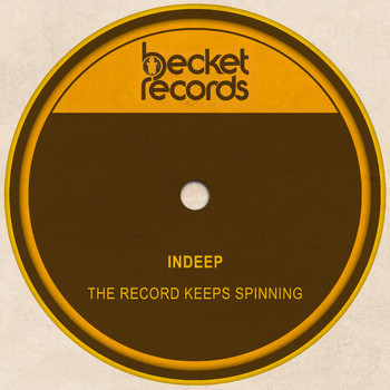 Indeep - The Record Keeps Spinning