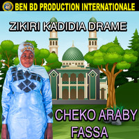 Zikiri Kadidia Drame - Cheko Araby Fassa