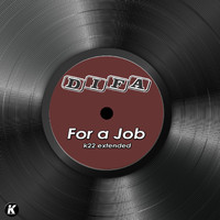 DiFa - FOR A JOB (K22 extended)