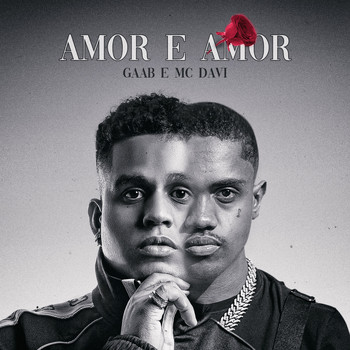 Gaab & Mc Davi - Amor e Amor
