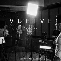 Sebastián Castro - Vuelve (Acústico)