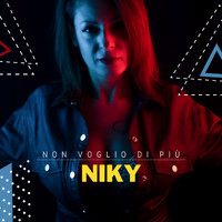 Niky - Non voglio di più
