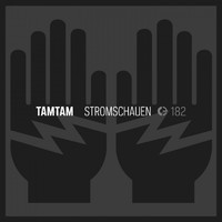 TamTam - Stromschauen