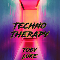 Toby Luke - Techno Therapy