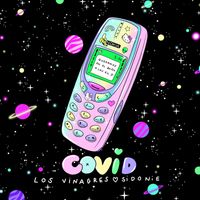 Los Vinagres - Covid (feat. Sidonie)