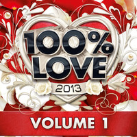 Audiogroove - 100% Love 2013, Vol. 1