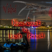 Wicked - Nightmare In Long Beach
