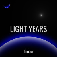 Timber - Light Years