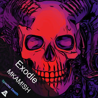 MKAM!SH - Exodie