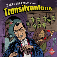 Transilvanians - The Vault Of..