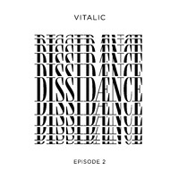 Vitalic - Dissidænce Episode 2