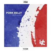 ASM - Pork Belly (Explicit)