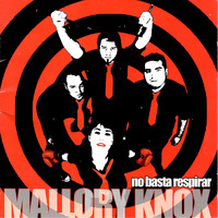Mallory Knox - No Basta Respirar