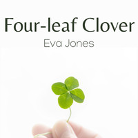 Eva Jones - Four-Leaf Clover